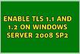 Enabling TLS on Windows Server 2008 SP2 still not possibl